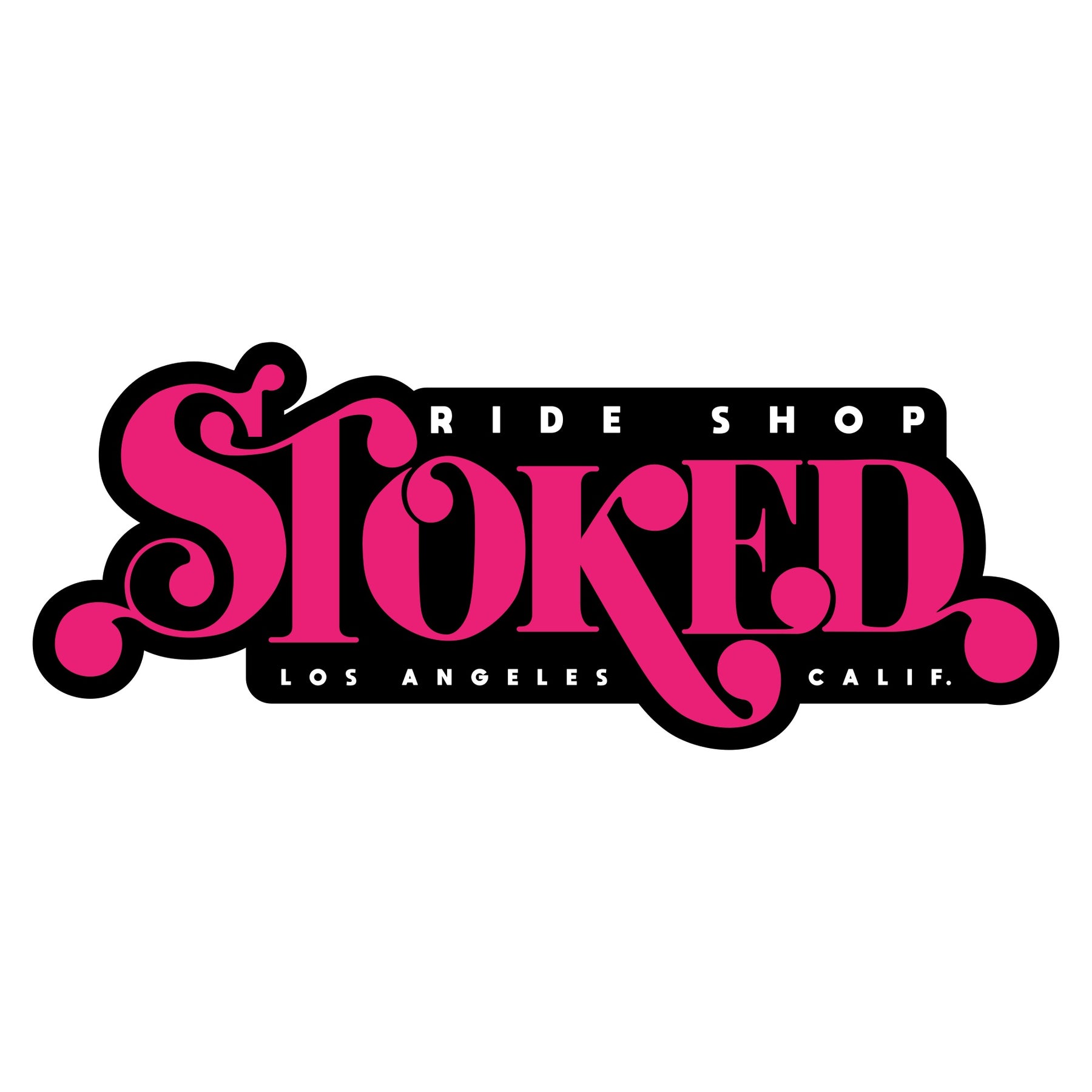 Stoked Cursive Font Pink Sticker