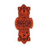 Arbor Skateboards Build Things and Ride Them Sticker, Red