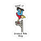 Stoked Ride Shop "Send It" Sticker by Shitpencil